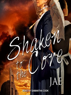 cover image of Shaken to the Core